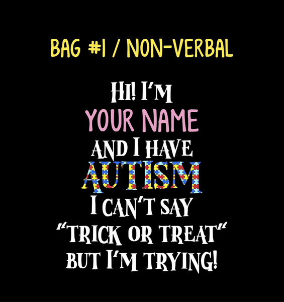 Autism Halloween Bag - Non-Verbal or Verbal Trick Or Treat Bag - Special Needs